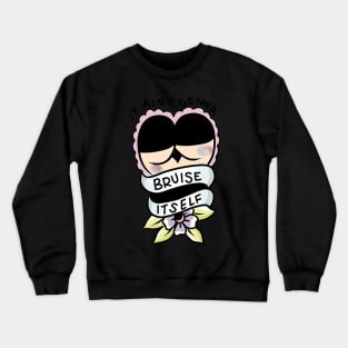 bruise it self Crewneck Sweatshirt